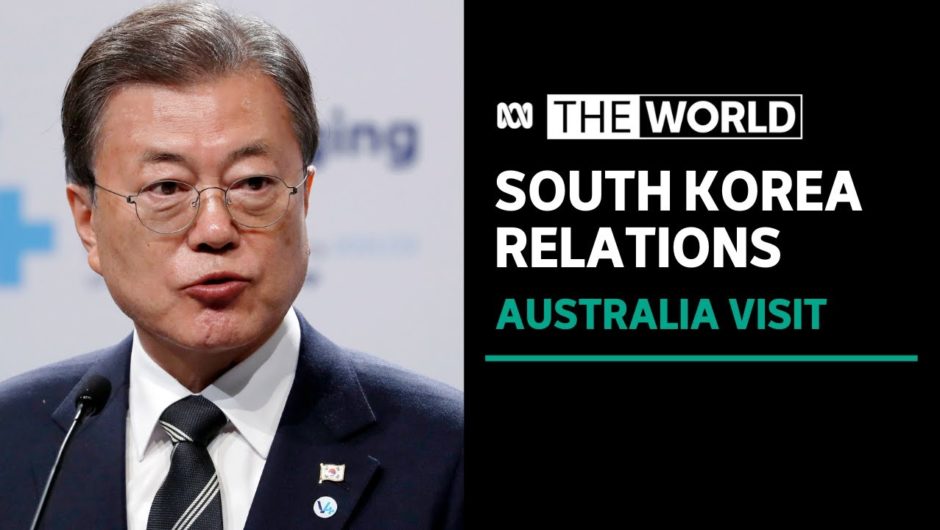 Australia to welcome South Korea's President Moon Jae-in as borders reopen | The World