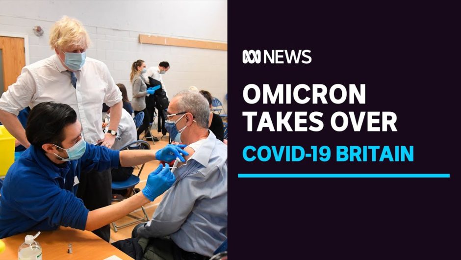 Omicron will become dominant variant in London within 48 hours, says UK government | ABC News