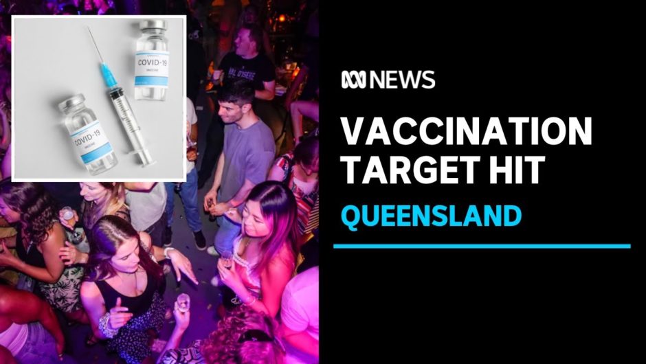 Queensland hits 80% double dose COVID vaccination target | ABC News