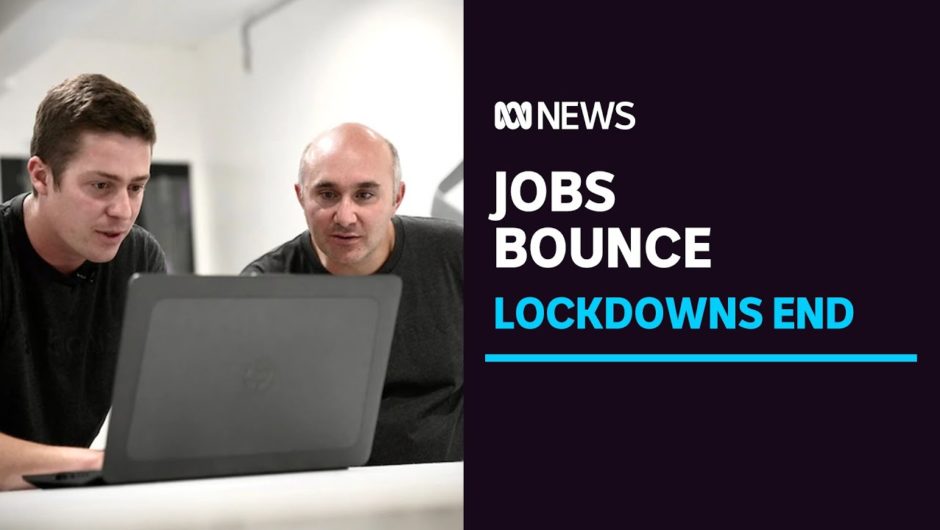 Unemployment drops as COVID lockdowns end, employers snap up staff | ABC News