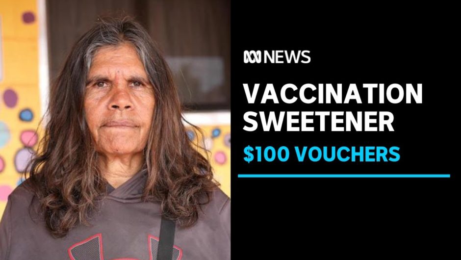 A remote WA Aboriginal community is offering food vouchers to encourage vaccination. |ABC News