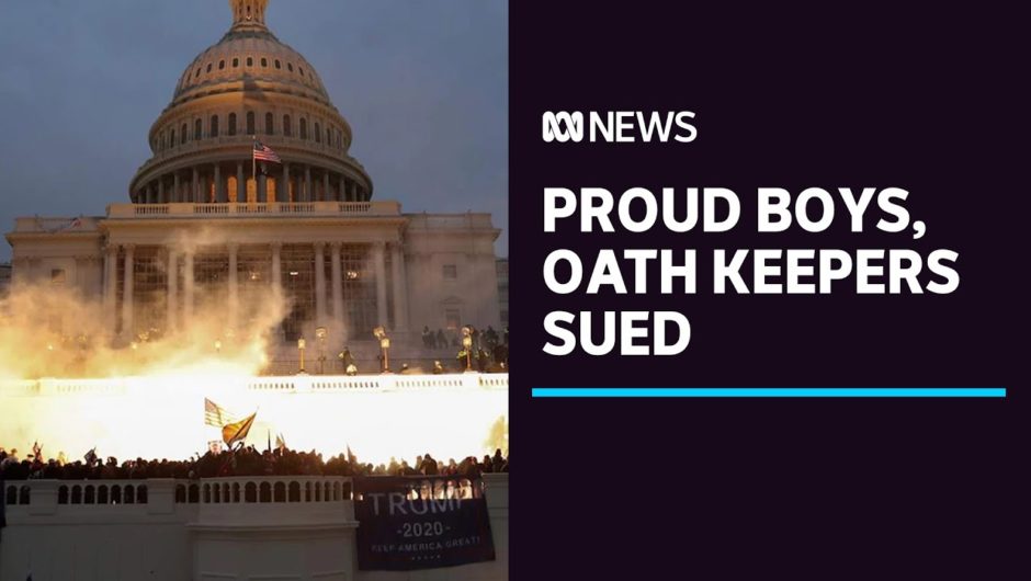 Washington sues Proud Boys and Oath Keepers over US Capitol attack | ABC News