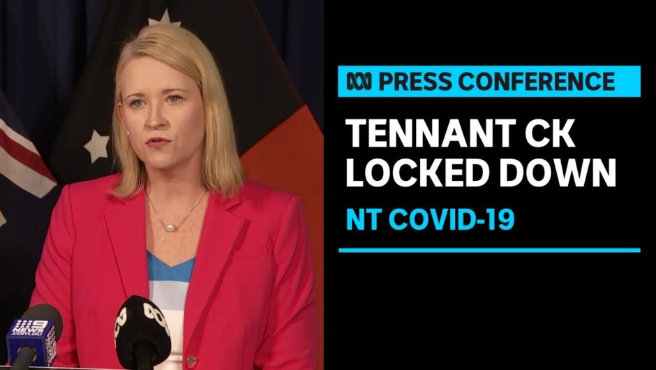 IN FULL: NT outbreak grows to 100 cases, Tennant Creek in lockdown | ABC News