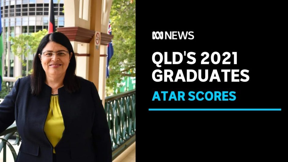 Done and dusted – Queensland Year 12 students second cohort to graduate under ATAR system | ABC News