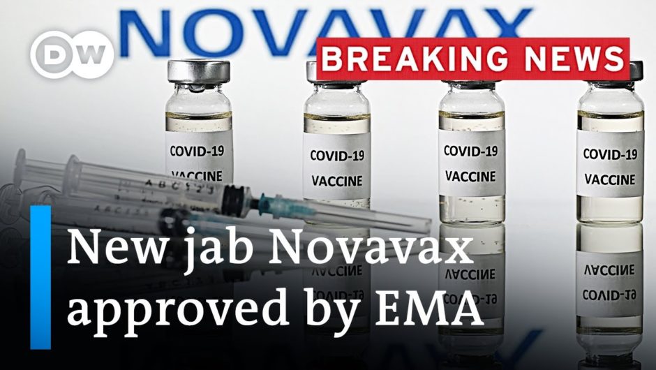 Novavax approved in EU as fifth vaccine effective against COVID-19 | DW News