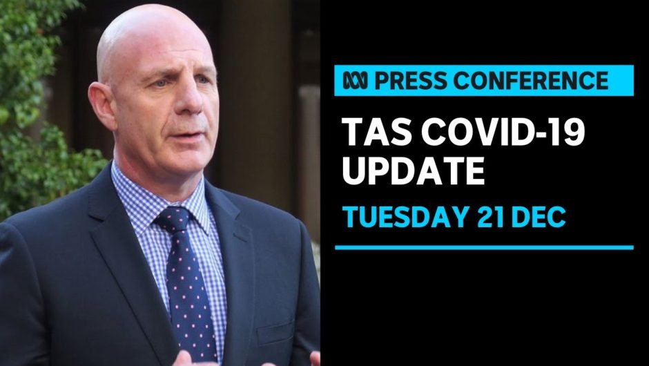 IN FULL: Tasmanian authorities provide a COVID-19 update as four new cases recorded | ABC News