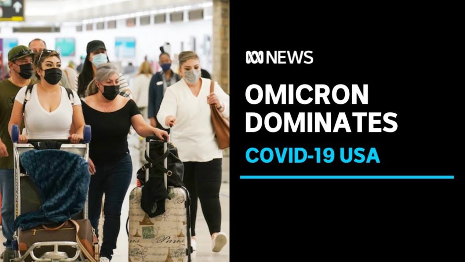 Omicron now most common COVID variant in US | ABC News