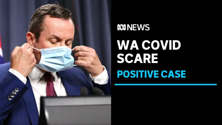 WA is potentially facing its biggest COVID-19 scare in nearly two years | ABC News