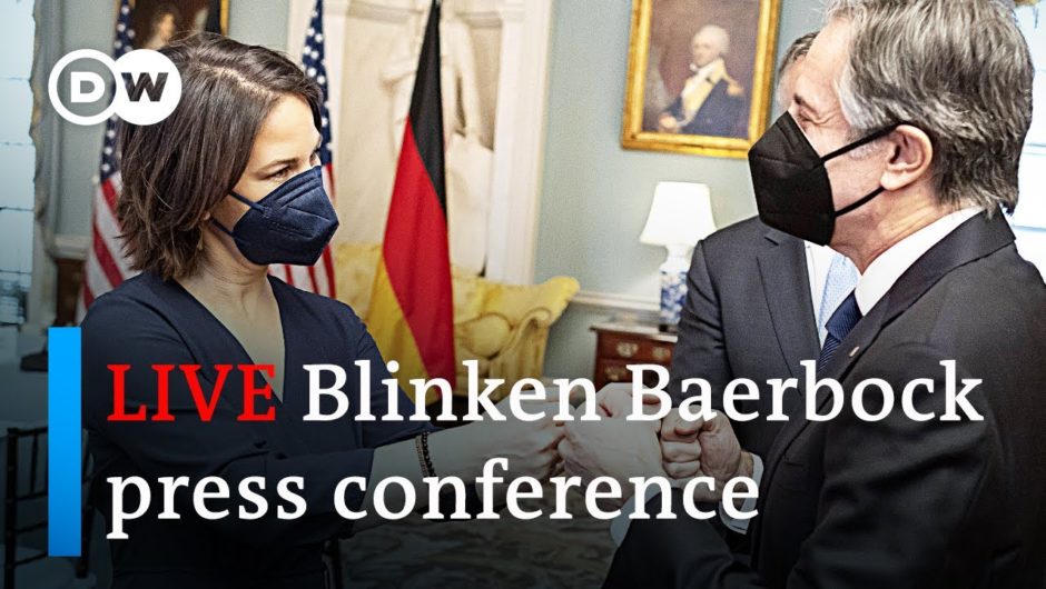 LIVE: Germany's new Foreign Minister Annalena Baerbock meets US counterpart Antony Blinken | DW News