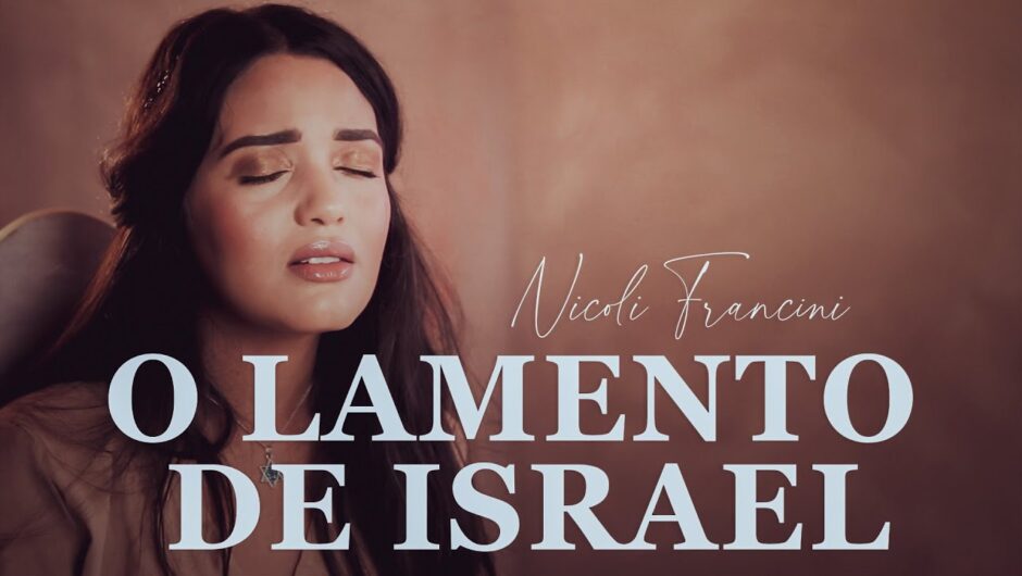 Nicoli Francini – O Lamento de Israel “Sergio Lopes”