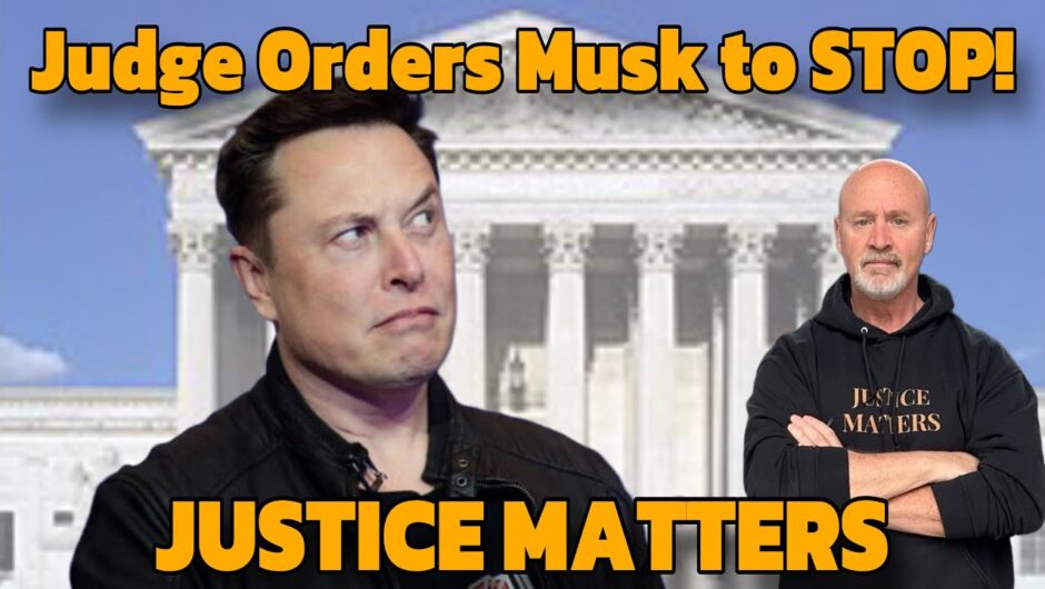 Federal Judge Orders Elon Musk to STOP Dismantling Government Agency USAID