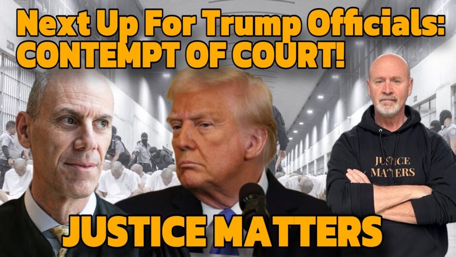 Next Up For Trump Officials: CONTEMPT OF COURT!