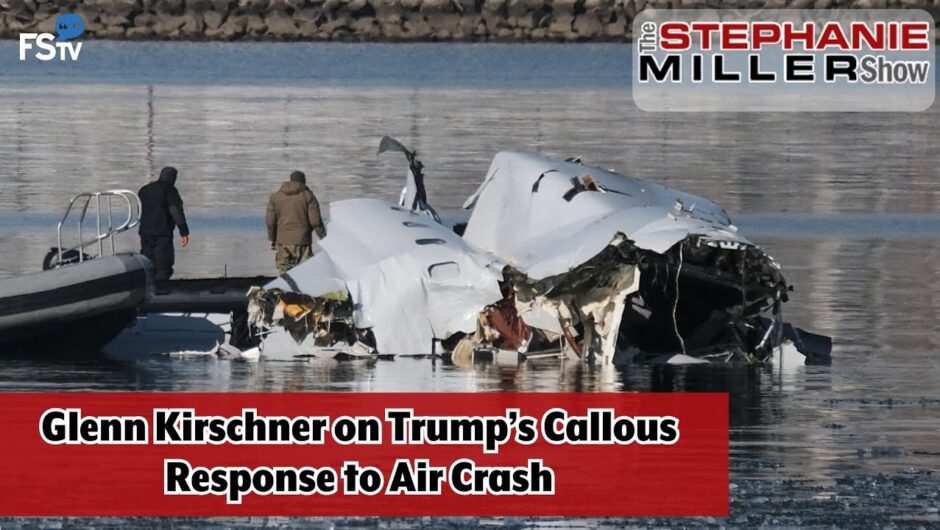 Glenn Kirschner on Trump’s Callous Response to Air Crash | Stephanie Miller